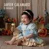 Javier Calamaro - El Regalo